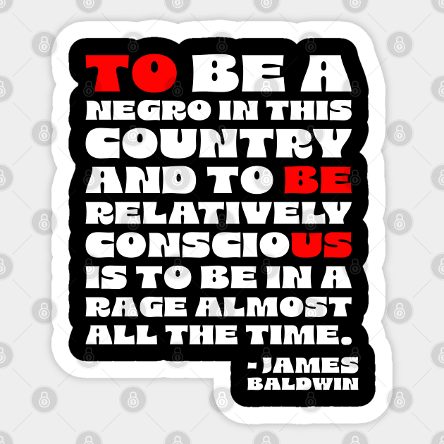 James Baldwin Quote Sticker by UrbanLifeApparel